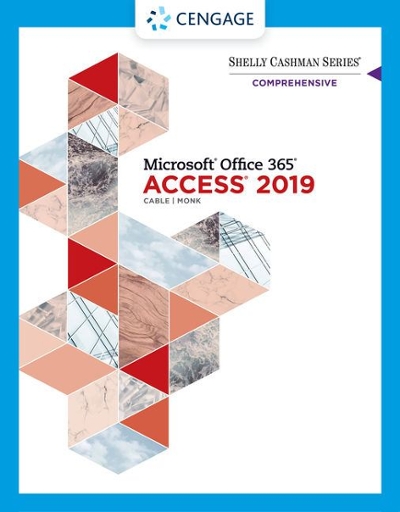 Shelly Cashman Series Microsoft Office 365 & Access 2019 Comprehensive 1st edition 9780357026397 by Cable, Sandra