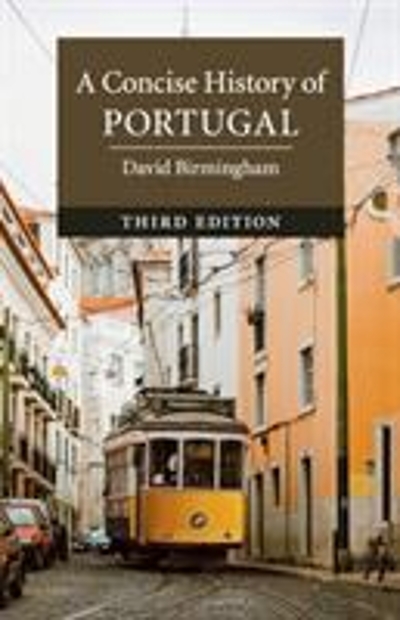 A Concise History of Portugal 3rd edition 9781108439558 by Birmingham, David