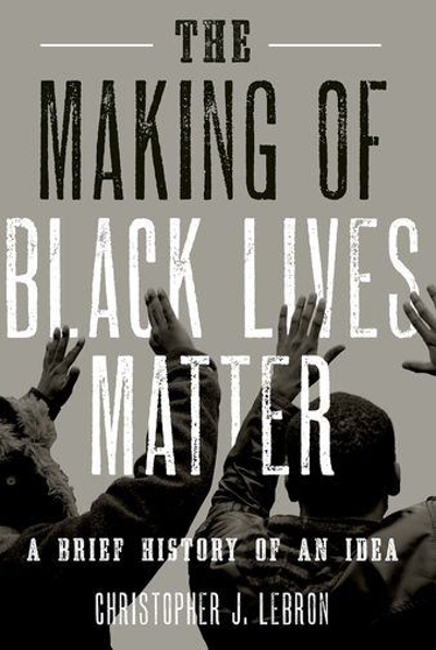 The Making of Black Lives Matter