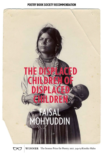 The Displaced Children Of Displaced Children 9781912477067 by Mohyuddin, Faisal