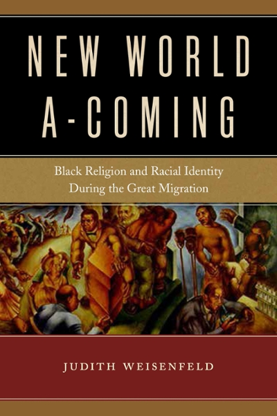 New World A-Coming 9781479865857 by Weisenfeld, Judith
