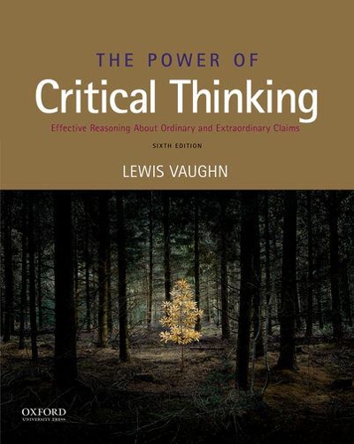 The Power of Critical Thinking 6th edition 9780190852719 by Vaughn, Lewis