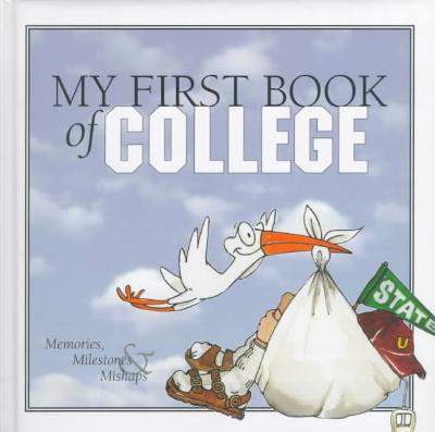 My First Book of College 9780965608633 by Tyler, Suzette