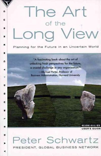 The Art of the Long View 9780385267328 by Schwartz, Peter