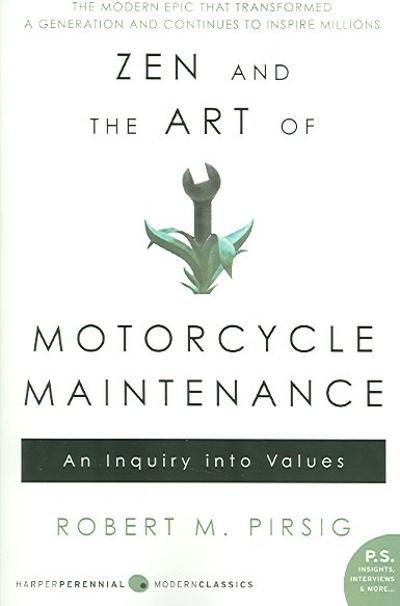 Zen and the Art of Motorcycle Maintenance 9780060839871 by Pirsig, Robert M.