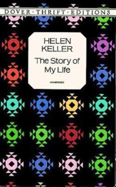 The Story of My Life 9780486292496 by Keller, Helen