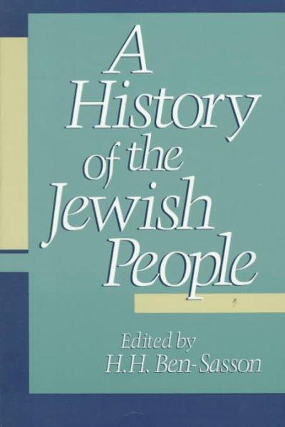 A History of the Jewish People 9780674397316 by Ben-Sasson, H. H.