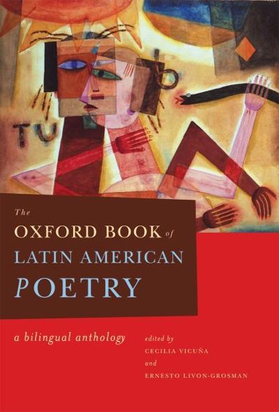 The Oxford Book of Latin American Poetry 9780195124545 by Vicu?â??a, Cecilia