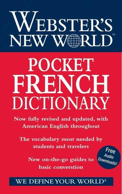 Webster's New World Pocket French Dictionary, Fully Revised and Updated 1st edition 9780470178249 by
