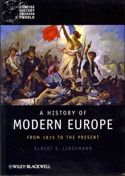 A History of Modern Europe 1st edition 9781405121873 by Lindemann, Albert S.