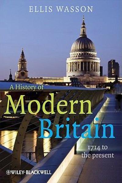 A History of Modern Britain 1st edition 9781405139366 by Wasson, Ellis