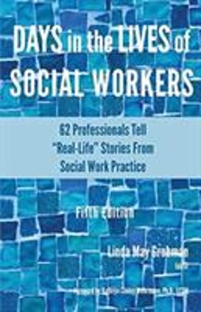 Days in the Lives of Social Workers 9781929109845 by Grobman, Linda May