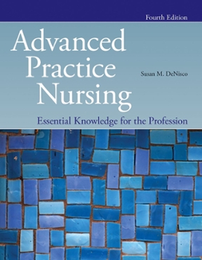 Advanced Practice Nursing Essential Knowledge For The Profession 4th Edition Rent 9781284176216 Chegg Com