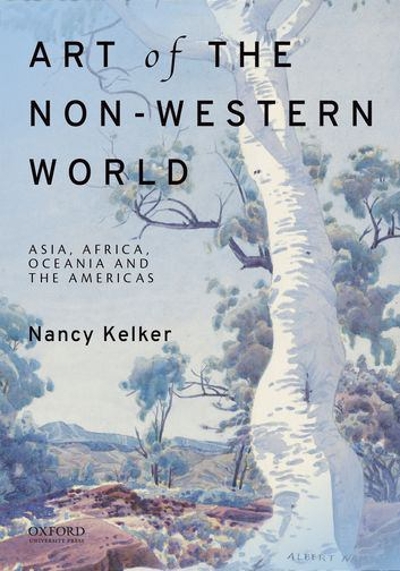 Art of the Non-Western World 9780190263102 by Kelker, Nancy L.