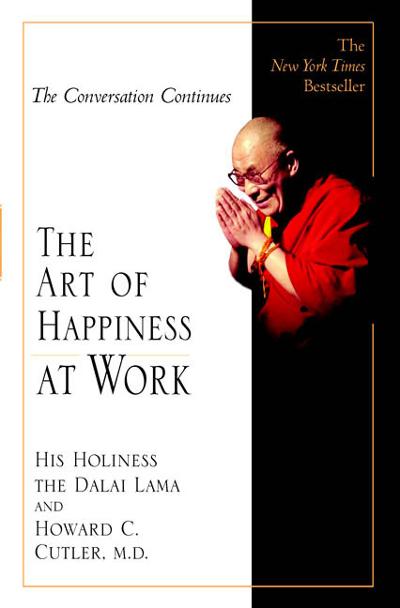 The Art of Happiness at Work 9781594480546 by Dalai Lama