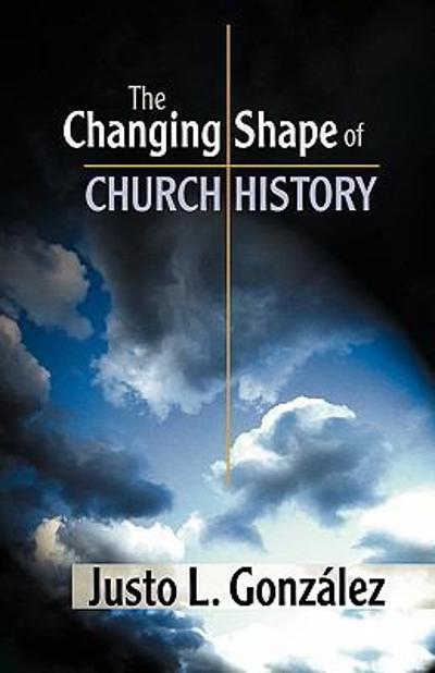 The Changing Shape of Church History