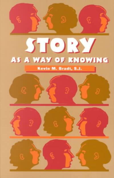 Story As a Way of Knowing