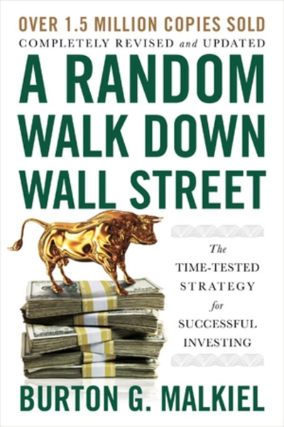 A Random Walk down Wall Street 12th edition 9780393358384 by Malkiel, Burton G.