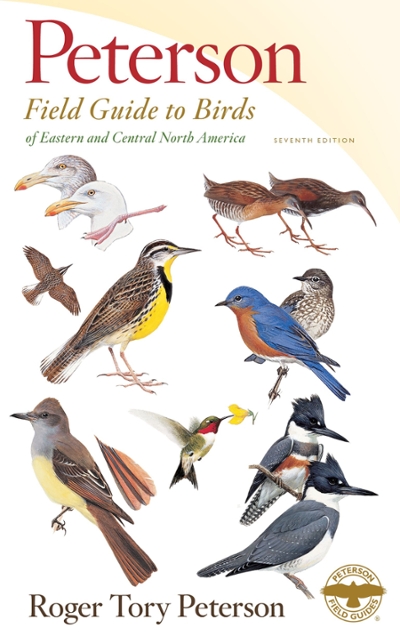 Peterson Field Guide to Birds of Eastern and Central North America 7th edition 9781328771438 by Peterson, Roger Tory