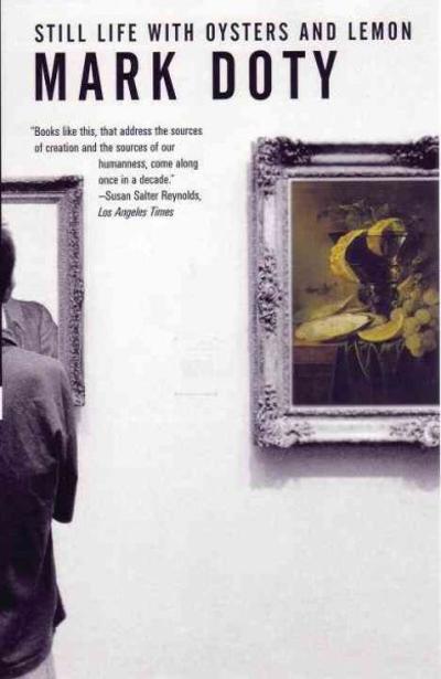 Still Life with Oysters and Lemon 1st edition 9780807066096 by Doty, Mark