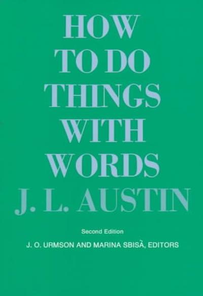 How to Do Things with Words 2nd edition 9780674411524 by Austin, J. L.