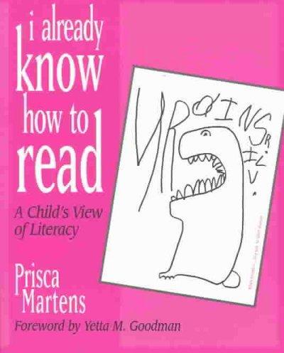 I Already Know How to Read 9780435072261 by Martens, Prisca