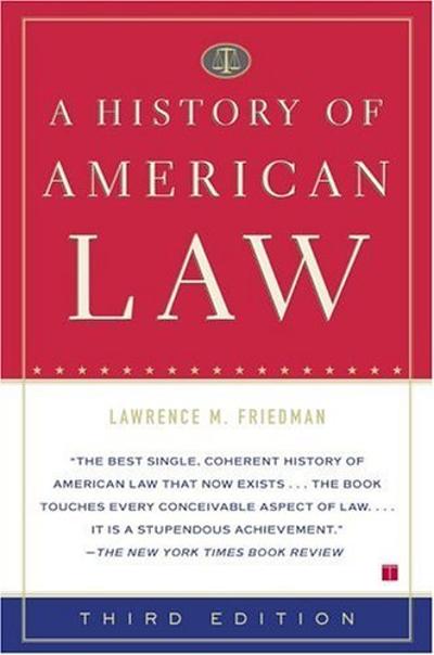 A History of American Law: Third Edition