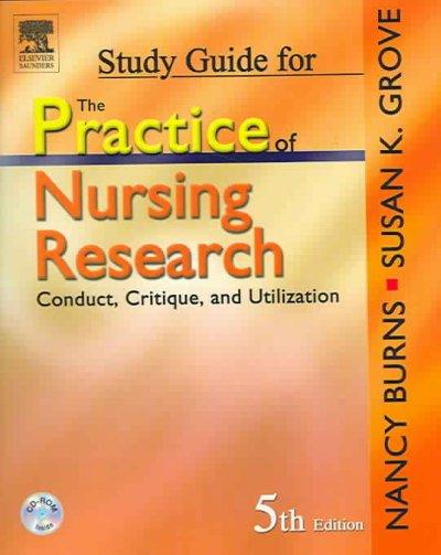 Study Guide for The Practice of Nursing Research 5th edition 9780721606279 by Burns, Nancy