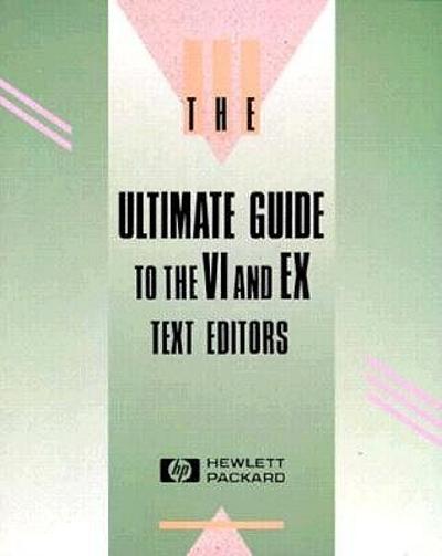 Ultimate Guide to the VI and X Text Editors