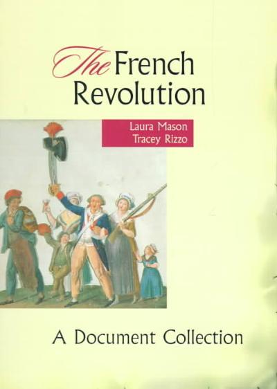 The French Revolution 1st edition 9780669417807 by Mason, Laura