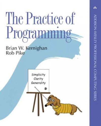 The Practice of Programming 1st edition 9780201615869 by Kernighan, Brian W.