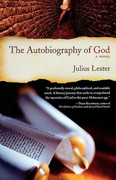 The Autobiography of God 1st edition 9780312348489 by Lester, Julius