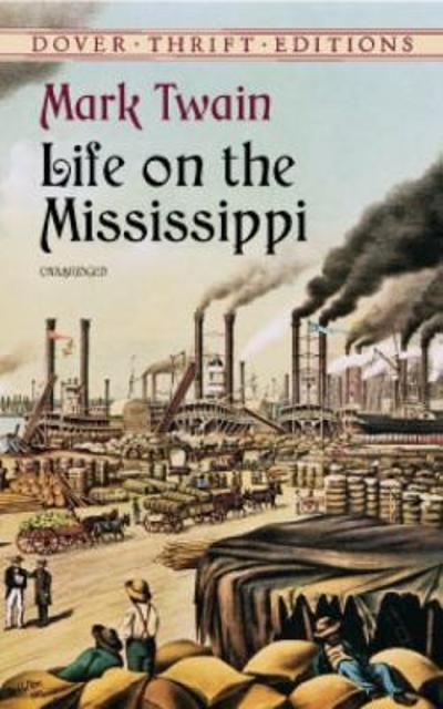 Life on the Mississippi 9780486414263 by Twain, Mark
