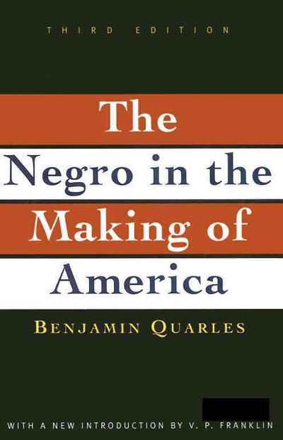 Negro in the Making of America 3rd edition 9780684818887 by Franklin, V.P.