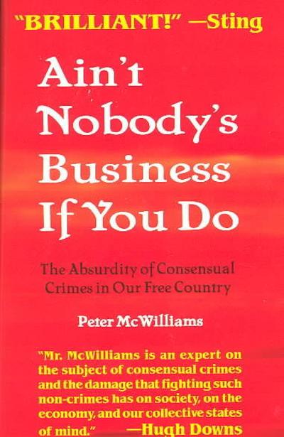 Ain't Nobody's Business If You Do