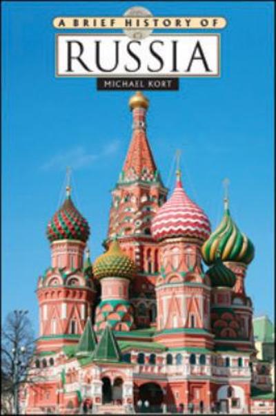 A Brief History of Russia 9780816071135 by Kort, Michael