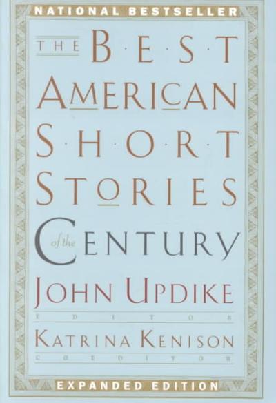 The Best American Short Stories of the Century 9780395843673 by Updike, John
