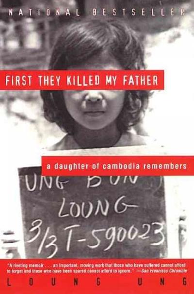 First They Killed My Father 9780060931384 by Ung, Loung