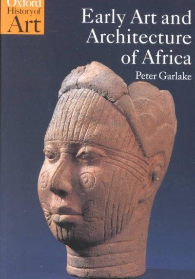 Early Art and Architecture of Africa