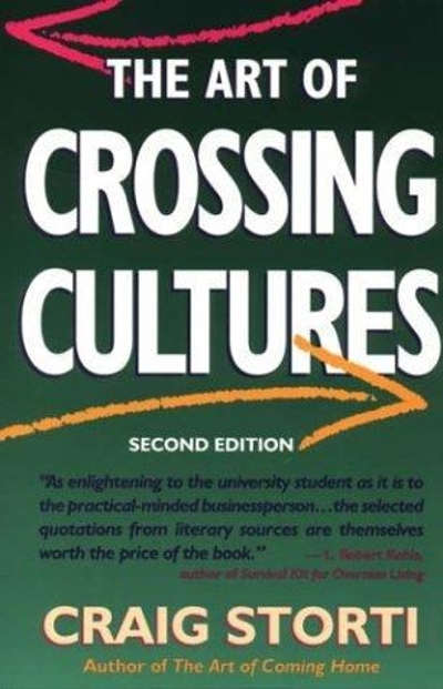 The Art of Crossing Cultures 2nd edition 9781857882964 by Storti, Craig