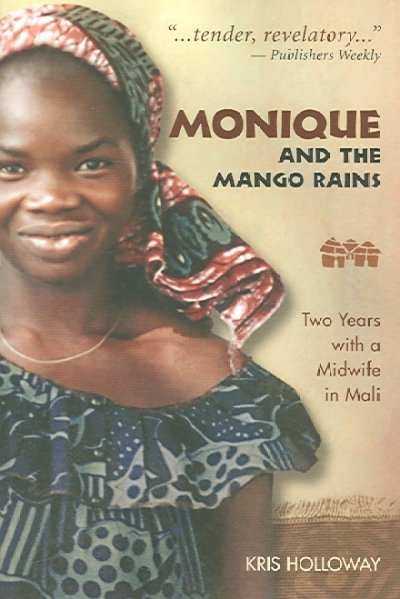 Monique and the Mango Rains 1st edition 9781577664352 by Holloway, Kris