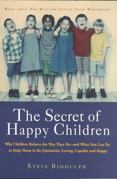 The Secret of Happy Children
