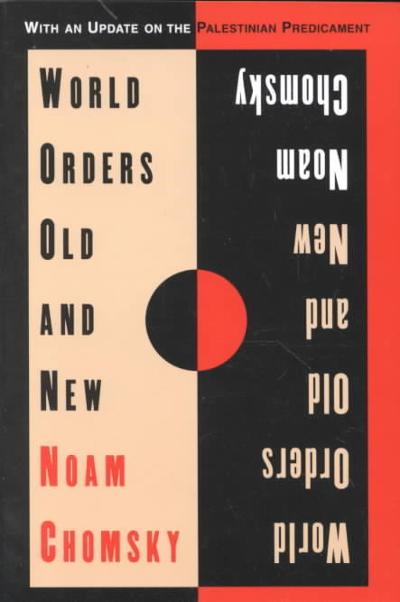 World Orders Old and New 9780231101578 by Chomsky, Noam