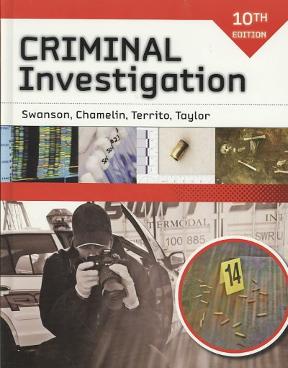 criminal investigation swanson 10th edition Criminal investigation (text only) 10th (tenth) edition by c.