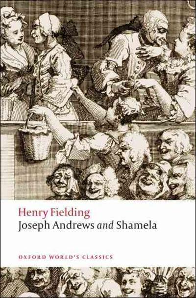 Joseph Andrews and Shamela 2nd edition 9780199536986 by Fielding, Henry