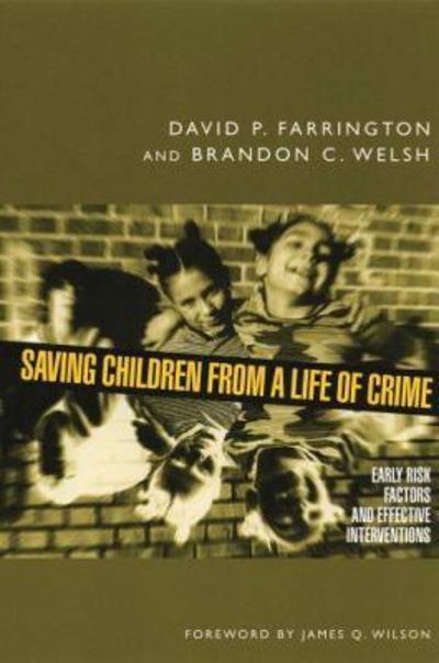 Saving Children from a Life of Crime 9780195378993 by Farrington, David P.