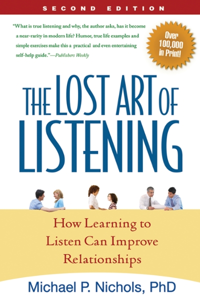 The Lost Art of Listening 2nd edition 9781593859862 by Nichols, Michael P.