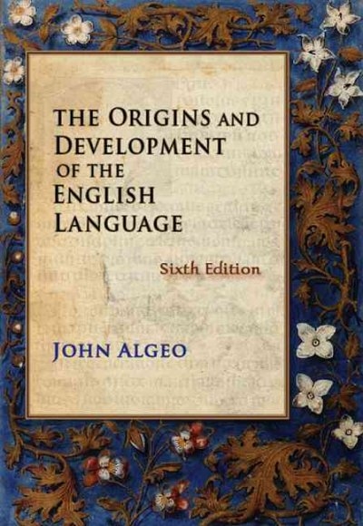 The Origins and Development of the English Language 6th edition 9781428231450 by Algeo, John