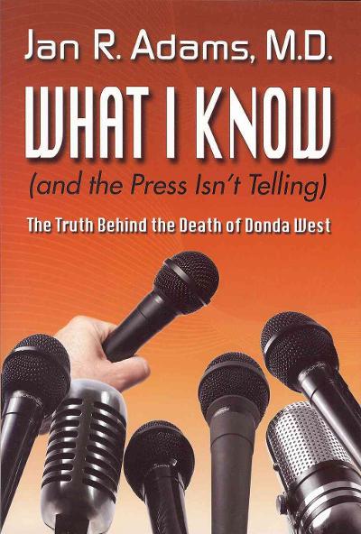 What I Know 9780977777839 by Adams, Jan