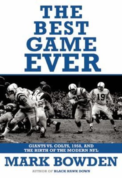 The Best Game Ever 9780802144126 by Bowden, Mark
